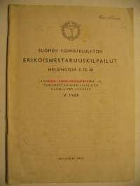 Suomen voimisteluliiton erikoismestaruuskilpailut Helsingissä 5.12 48 - Suomen voimistelupäivien ja yleismestaruuskilpailujen pakolliset liikkeet v. 1