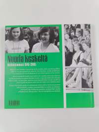Nuoria keskeltä : keskustanuoret 1945-2005