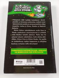Kapteeni Kalsari ja Pöhöpönttö 2000:n korskea kosto