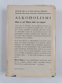 Alkoholismi : mitä se on miten siitä voi toipua