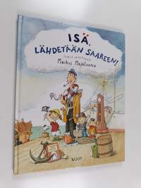 Isä, lähdetään saareen!