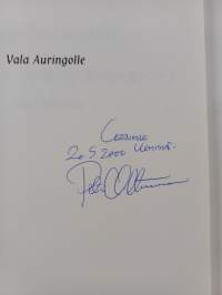 Vala auringolle (signeerattu, tekijän omiste)