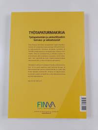 Työtapaturmakirja : työtapaturmien ja ammattitautien korvaus- ja vakuutusasiat