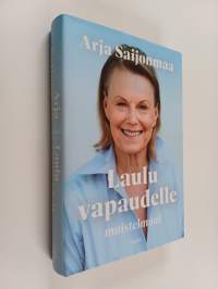 Laulu vapaudelle : Muistelmani