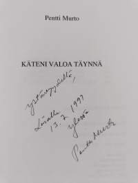 Käteni valoa täynnä : runoja (signeerattu, tekijän omiste)
