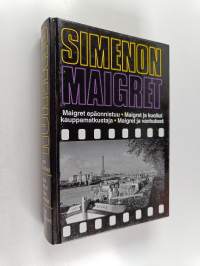 Maigret epäonnistuu ; Maigret ja kuollut kauppamatkustaja ; Maigret ja vanhukset