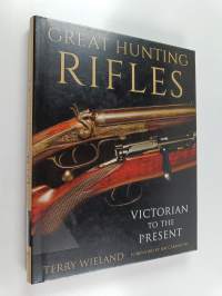 Great hunting rifles : Victorian to the present