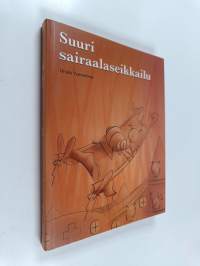 Suuri sairaalaseikkailu = Det stora sjukhusäventyret