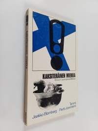 Kaksiteräinen miekka : 70-luvun puolustuspolitiikkaa