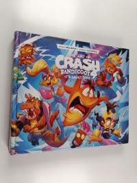 The Art of Crash Bandicoot : It's about Time