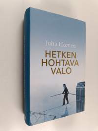 Hetken hohtava valo