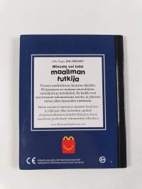 Minusta voi tulla maailman tutkija