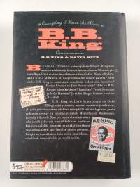 B. B. King omin sanoin : every day I have the blues
