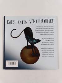 Jukka Hukka ja taikakuppi : kiitollisuuden harjoitteleminen ; Katri Katin venyttelyhetki