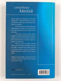 Lohdullisissa käsissä