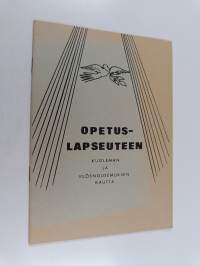 Opetuslapseuteen kuoleman ja ylösnousemuksen kautta