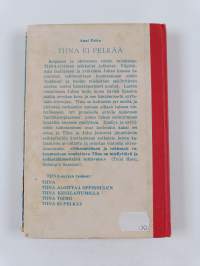 Tiina ei pelkää