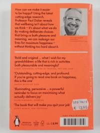 Happiness by Design - Finding Pleasure and Purpose in Everyday Life
