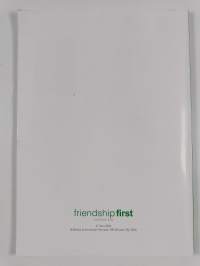 Friendship first : kurssikirja : miten tavallinen kristitty keskustelee evankeliumista tavallisen muslimin kanssa