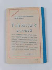 Tuhlattuja vuosia