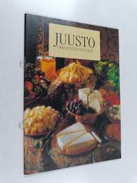 Juusto : Opas juuston ystäville