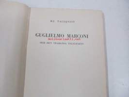 Guglielmo Marconi och den trådlösa telegrafin