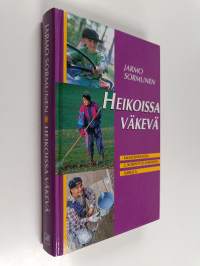 Heikoissa väkevä : muistiinpanoja 2. Korinttolaiskirjeen äärellä