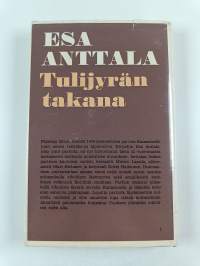 Tulijyrän takana : partiomatka vihollisen selustassa Kannaksen suurtaistelujen aikana kesällä 1944 (signeerattu)