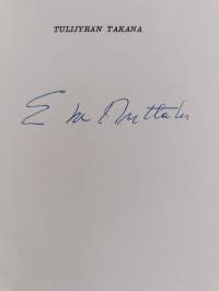 Tulijyrän takana : partiomatka vihollisen selustassa Kannaksen suurtaistelujen aikana kesällä 1944 (signeerattu)