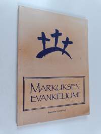 Evankeliumi Markuksen mukaan : Rinnakkain Kirkkoraamatun vuoden 1938 suomennos ja Raamattu kansalle ry:n alustava käännösehdotus