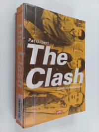 The Clash : Lontoo liekeissä