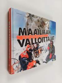 Maailman valloittajat : Veikka Gustafsson, Thomas Johanson, Timothy Kopra