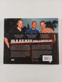Maailman valloittajat : Veikka Gustafsson, Thomas Johanson, Timothy Kopra