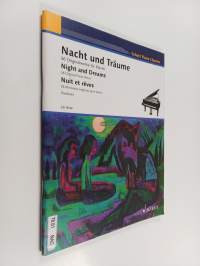 Nacht und Träume : 36 Originalwerke fur Klavier