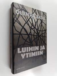 Luihin ja ytimiin