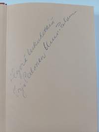 Rakkaus rakentaa : Uuno Palonen lähikuvassa (signeerattu, tekijän omiste)