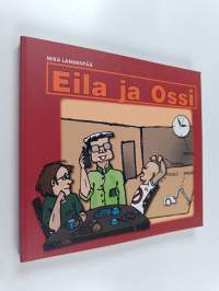 Eila ja Ossi : suomen kielen alkeisoppikirja - Suomen kielen alkeisoppikirja (+CD)