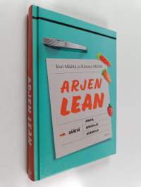 Arjen lean : säästä aikaa, rahaa ja hermoja (signeerattu, tekijän omiste)