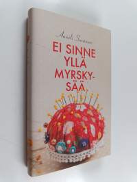 Ei sinne yllä myrskysää