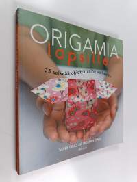 Origamia lapsille : 35 selkeää ohjetta vaihe vaiheelta