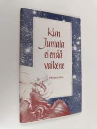 Kun Jumala ei enää vaikene. Finnische Ausg.