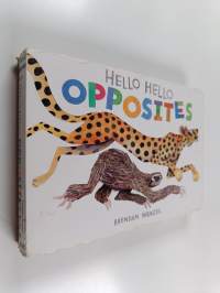 Hello hello : Opposites