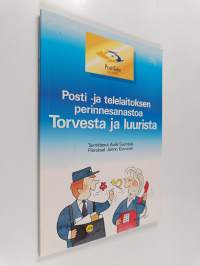 Posti- ja telelaitoksen perinnesanastoa : Torvesta ja luurista