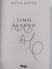 Ismo Alanko (signeerattu)