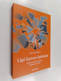 Läpi kasvun lasikaton - Miljoonasta kymmenen, kymmenestä sata