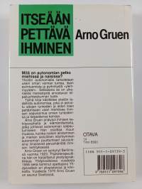 Itseään pettävä ihminen : autonomian pelko miehissä ja naisissa