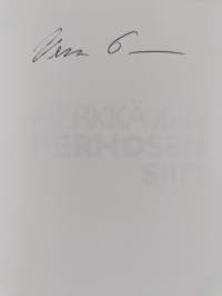 Herkkä kuin perhosen siipi : romaani (signeerattu)