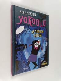 Yökoulu ja turmion teatteri