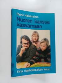 Nuoren kanssa kasvamaan : kirja rippikoululaisen kotiin