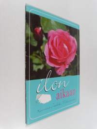 Ilon aikaan